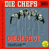 Cover Diebesgut Album-Cover DIE CHEFS - Diebesgut, 1994, Goodlife Records