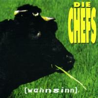 DIE CHEFS - Wahnsinn Cover DIE CHEFS - Wahnsinn Cover