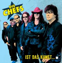 DIE CHEFS - Ist das Kunst... oder kann das weg? Cover DIE CHEFS - Ist das Kunst... oder kann das weg? Cover